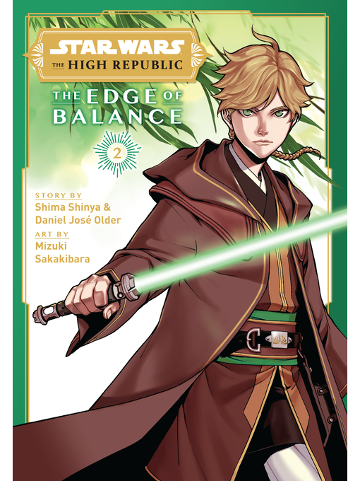 Title details for Star Wars: The High Republic: Edge of Balance, Volume 2 by Shima Shinya - Available